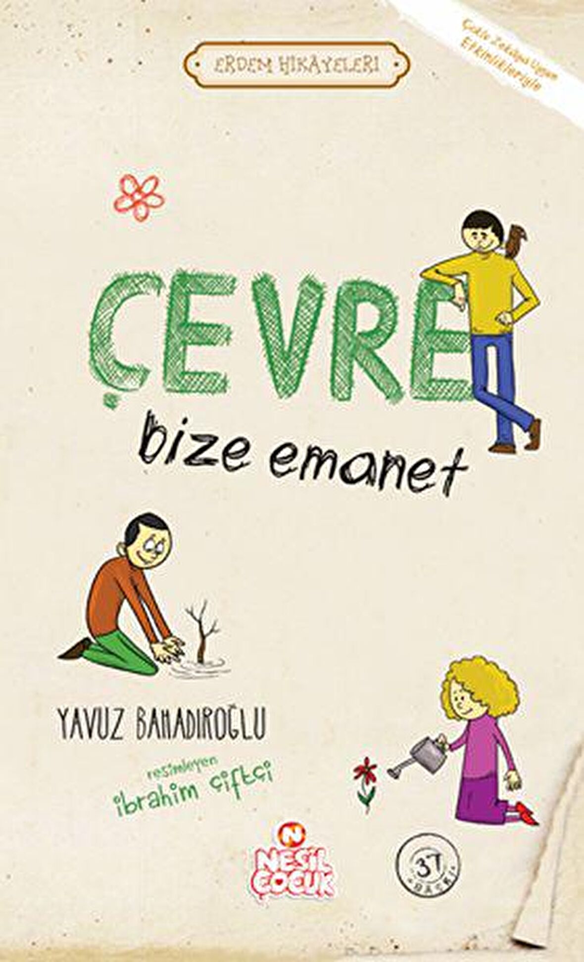 Çevre Bize Emanet