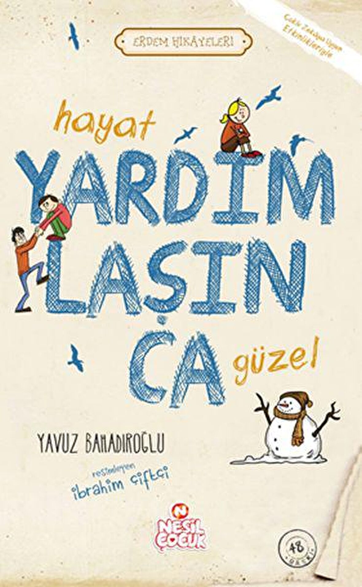 Hayat Yardımlaşınca Güzel