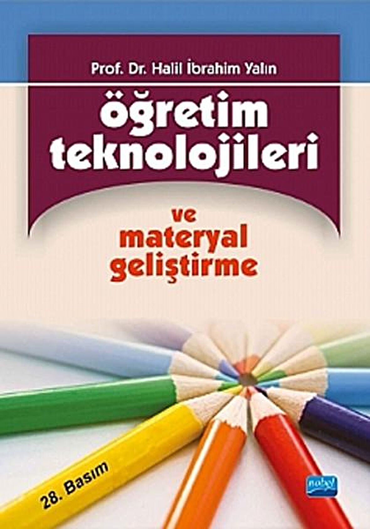 Öğretim Teknolojileri ve Materyal Geliştirme