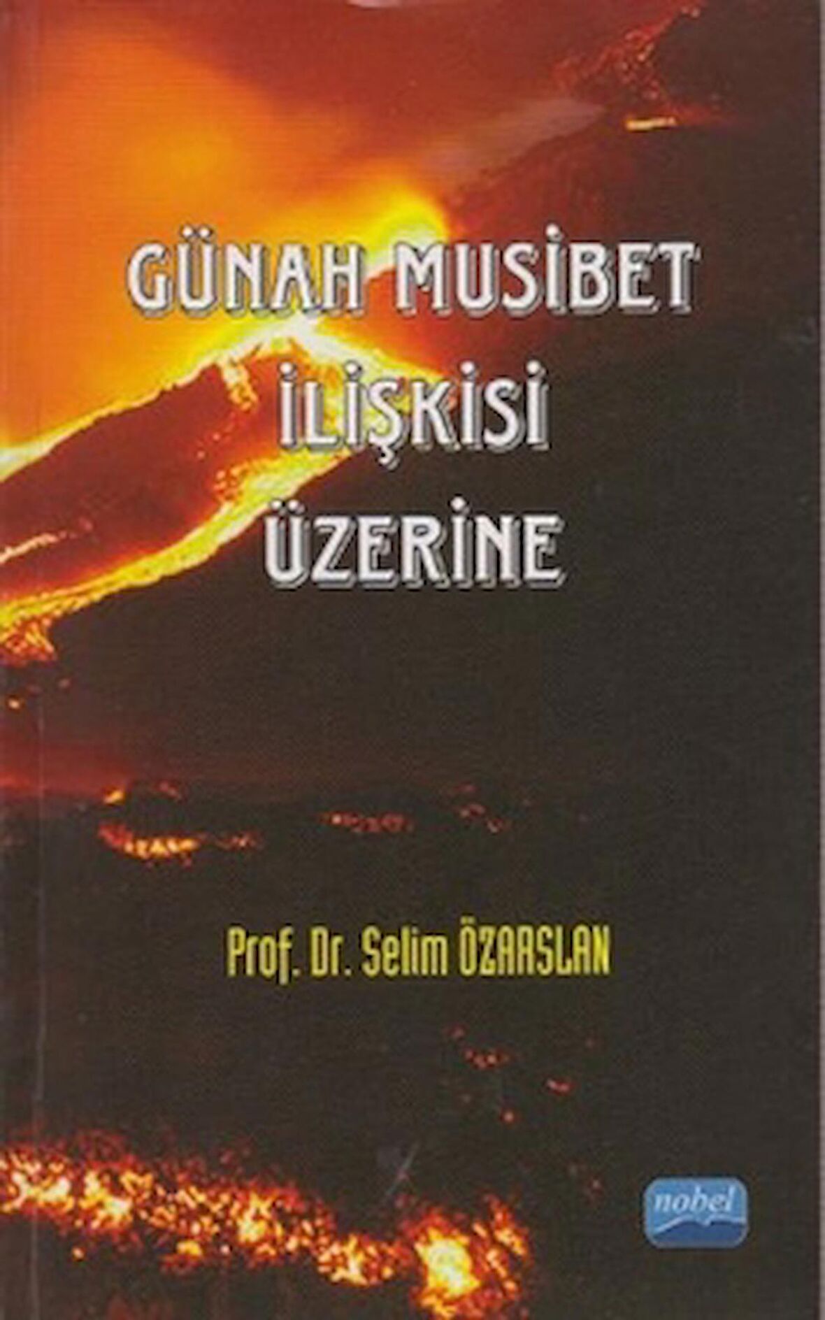 Günah Musibet İlişkisi Üzerine