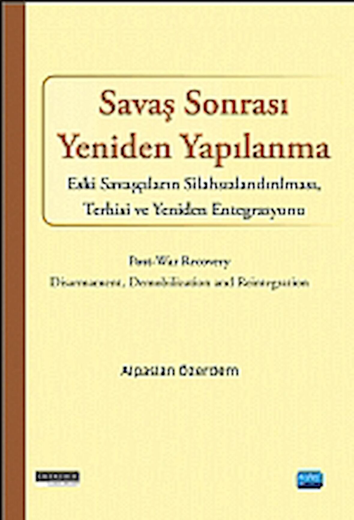 Savaş Sonrası Yeniden Yapılanma