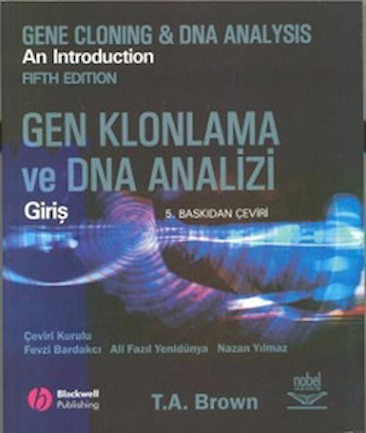 Gen Klonlama ve DNA Analizi: Giriş