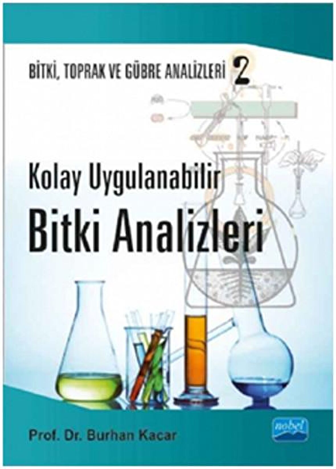 Bitki, Toprak Analizleri 2: Kolay Uygulanabilir Bitki Analizleri