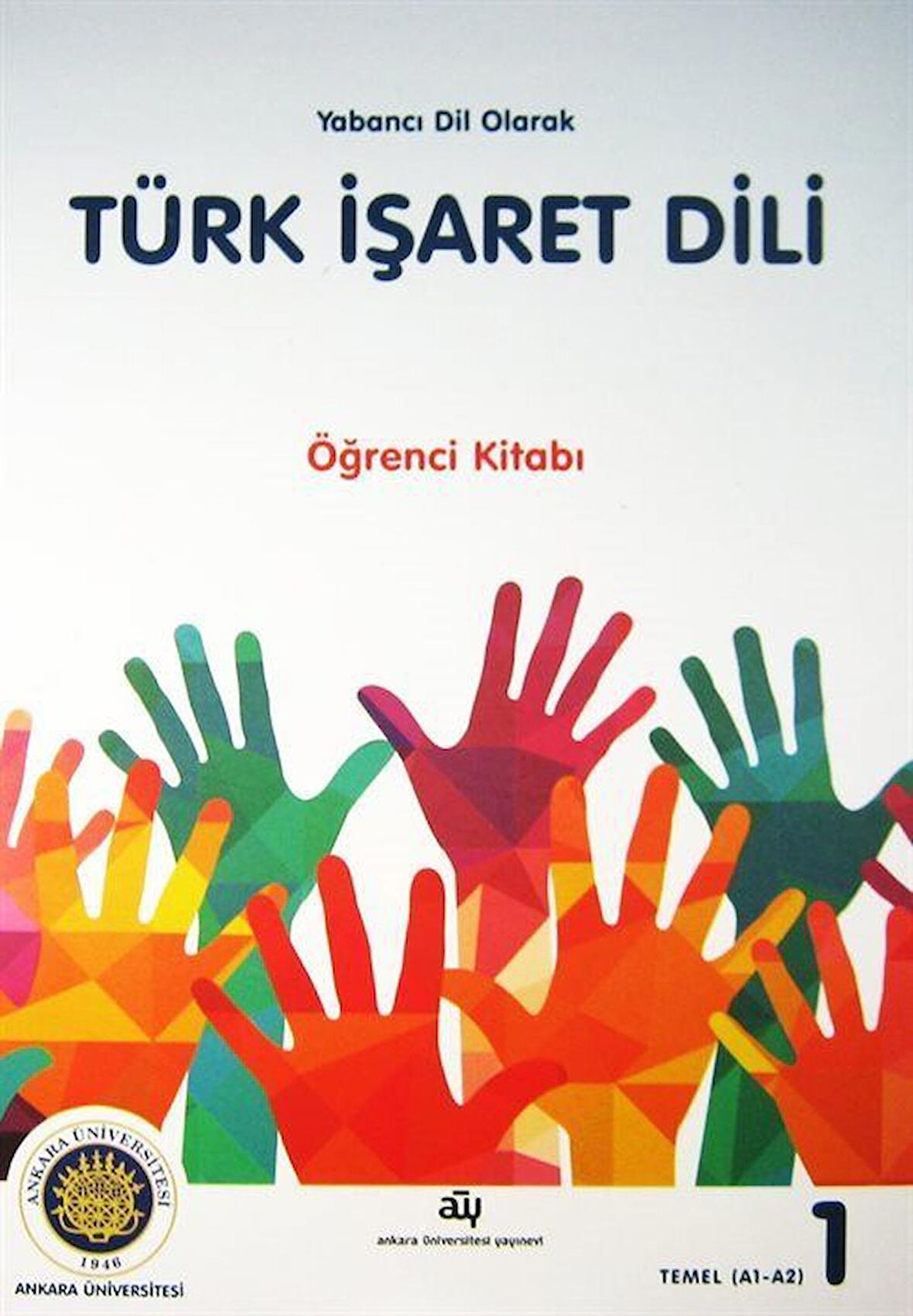 Yabancı Dil Olarak Türk İşaret Dili Öğrenci Kitabı / Bahtiyar Makaroğlu