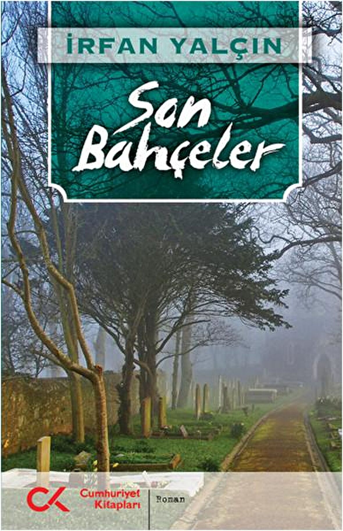 Son Bahçeler