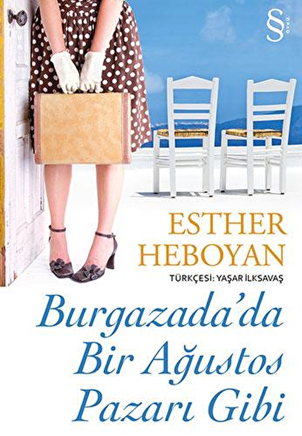 Burgazada’da Bir Ağustos Pazarı Gibi