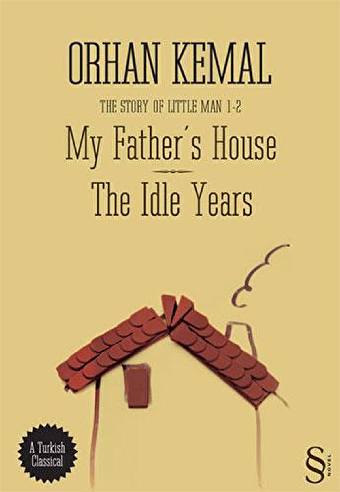 My Father’s House - The Idle Years