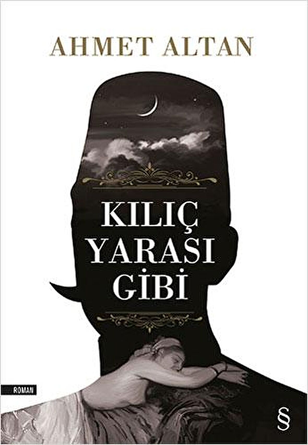 Kılıç Yarası Gibi
