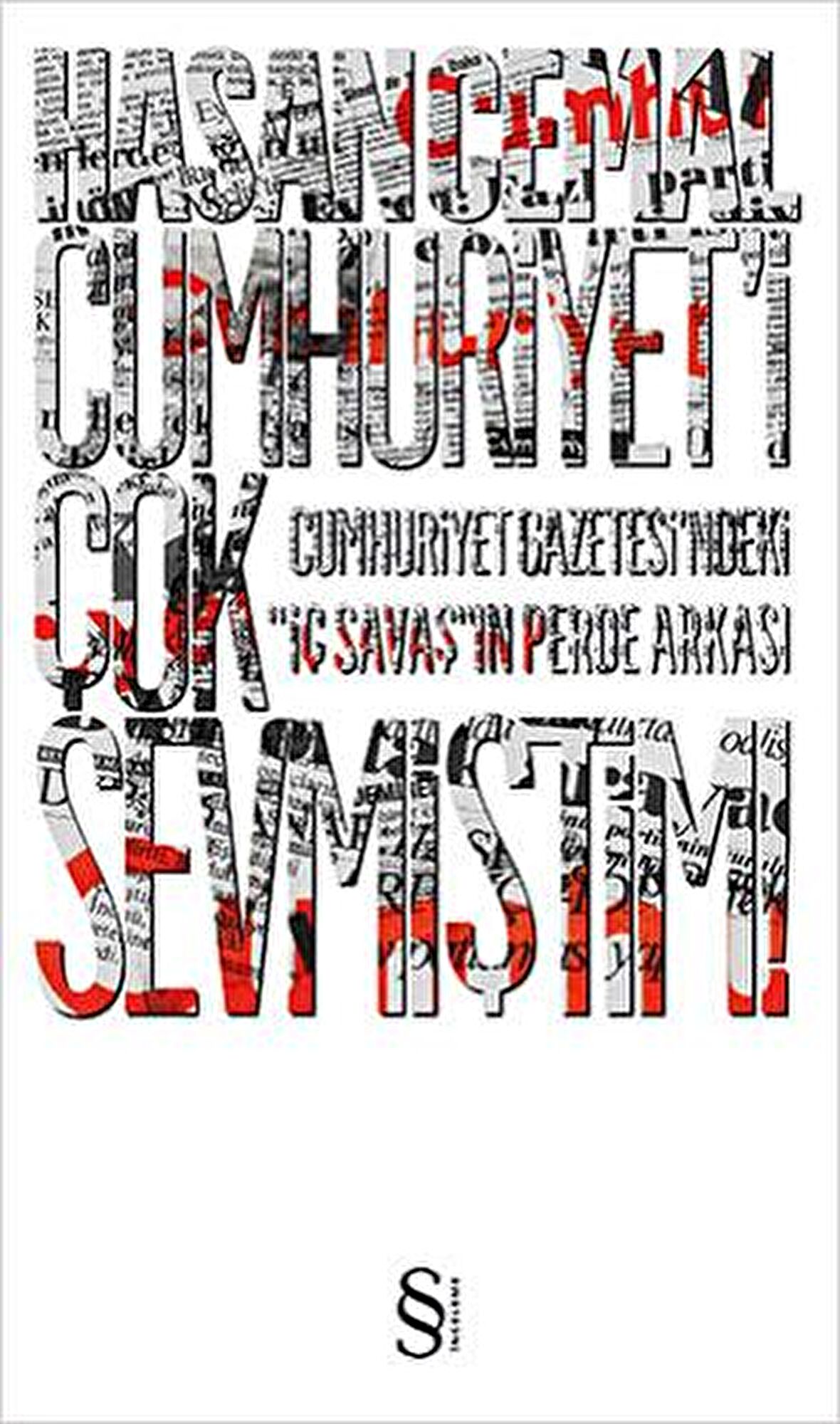 Cumhuriyeti Çok Sevmiştim!