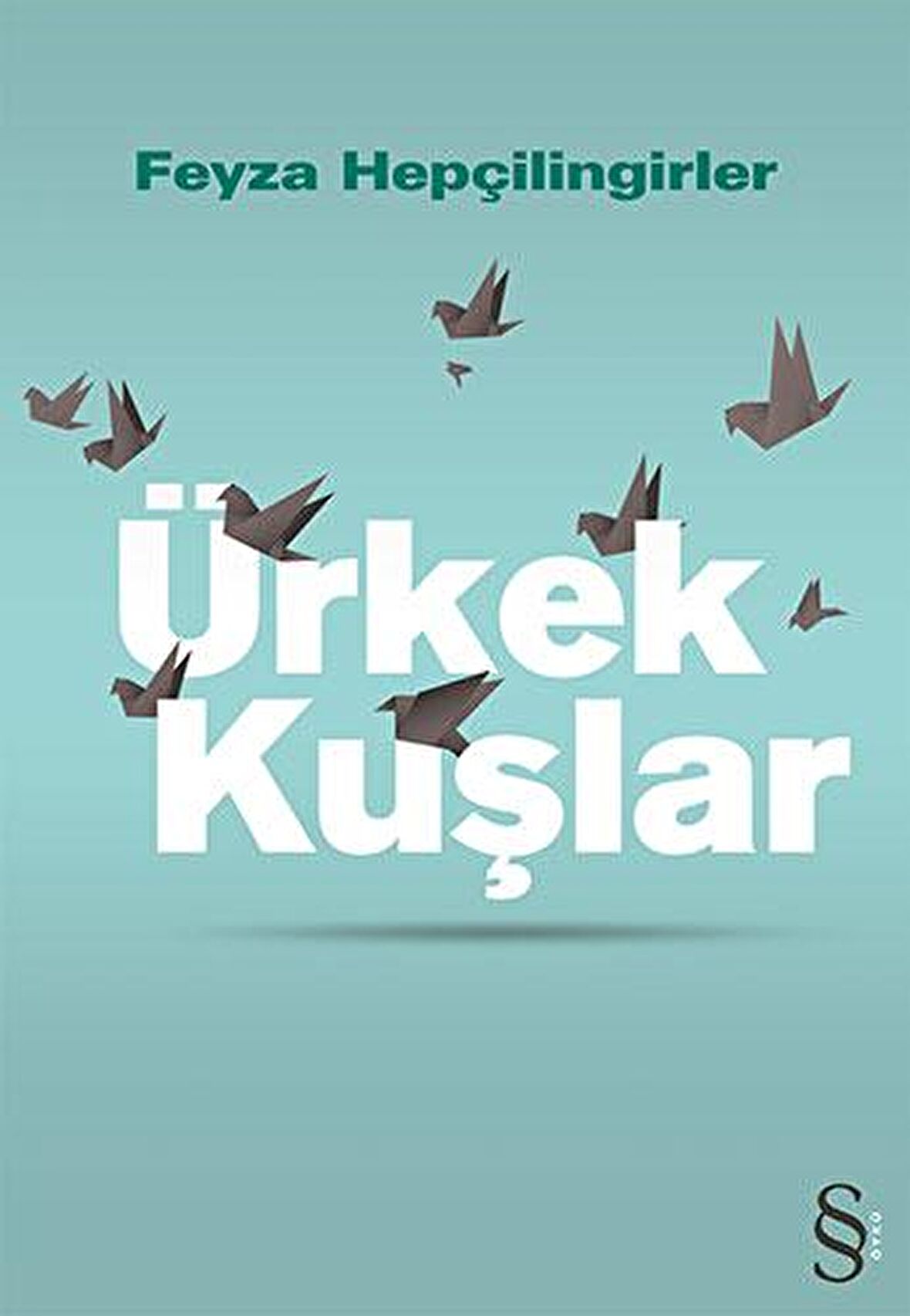 Ürkek Kuşlar