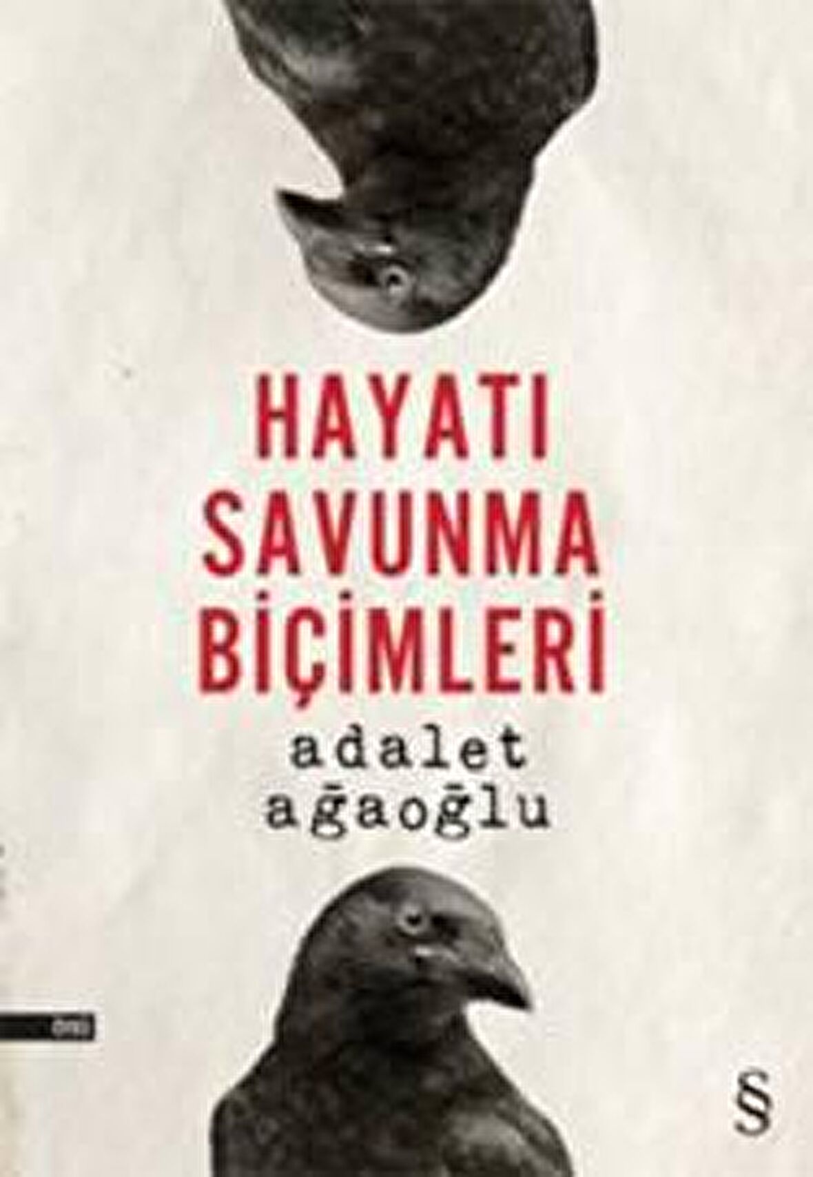 Hayatı Savunma Biçimleri