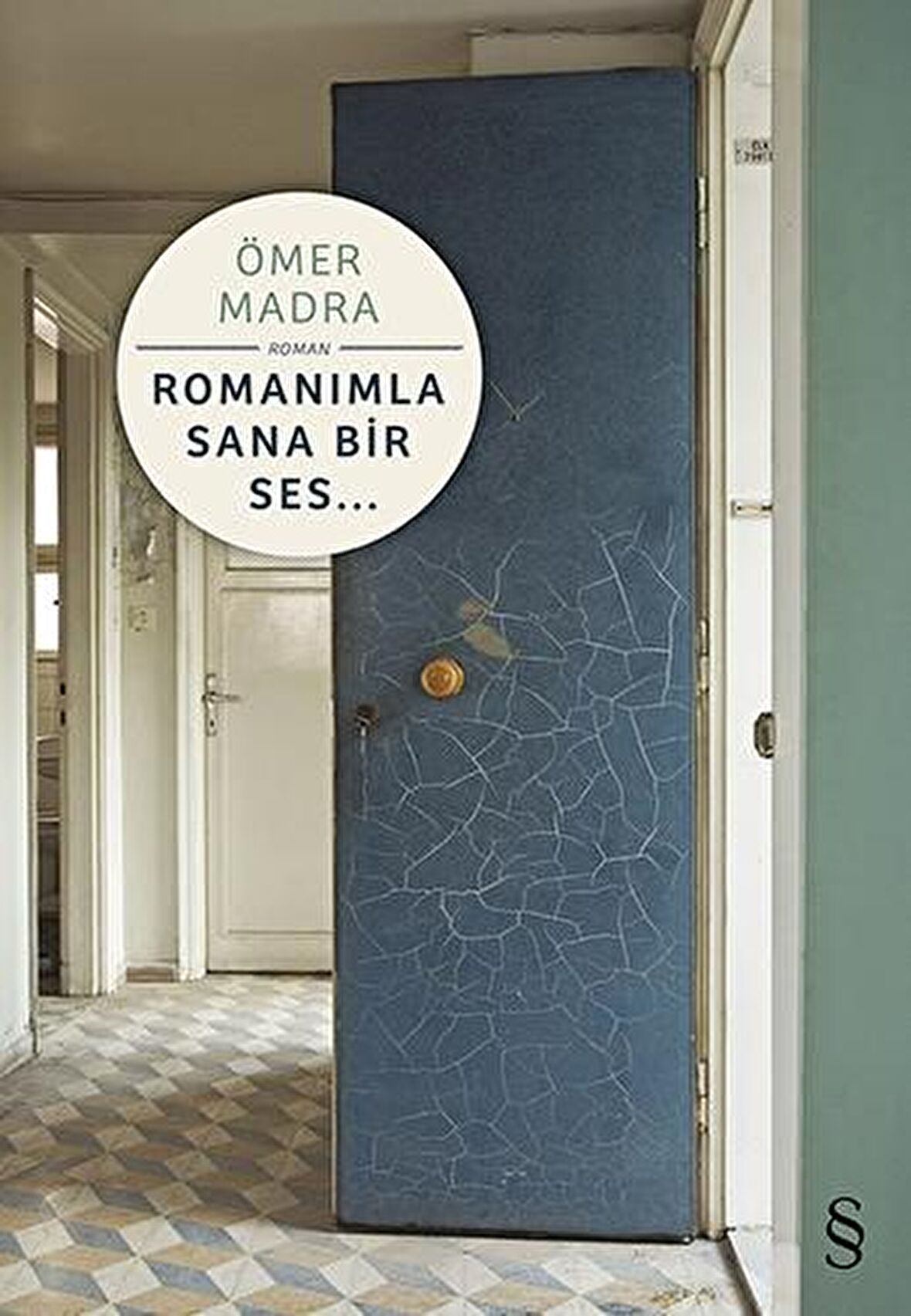 Romanımla Sana Bir Ses…