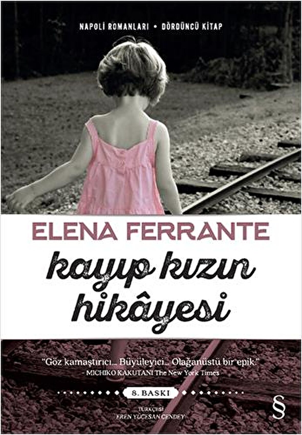 Kayıp Kızın Hikayesi - Napoli Romanları Dördüncü Kitap