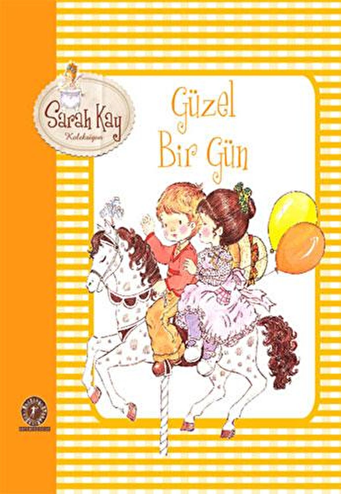 Sarah Kay Koleksiyonu - Güzel Bir Gün