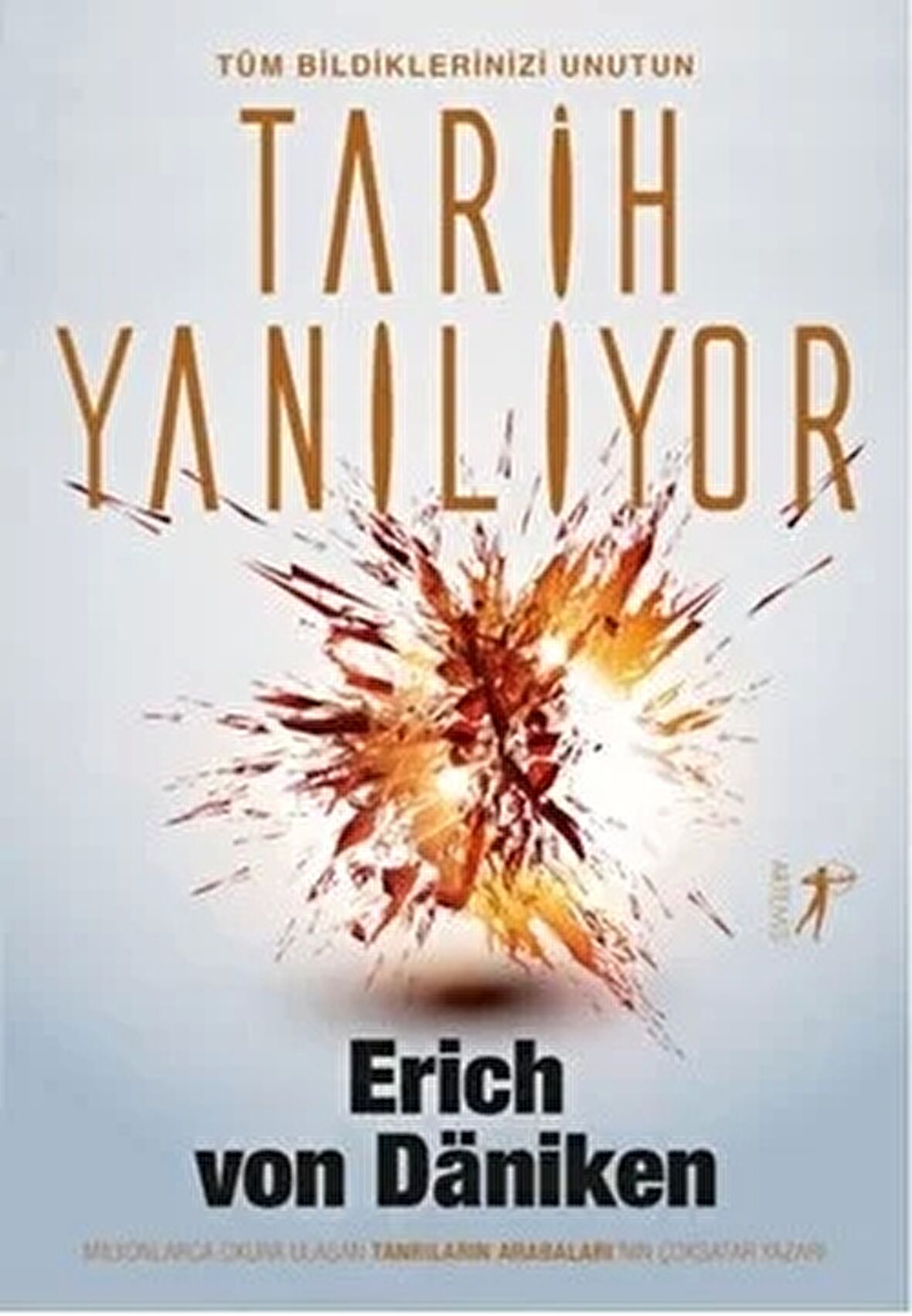 Tarih Yanılıyor