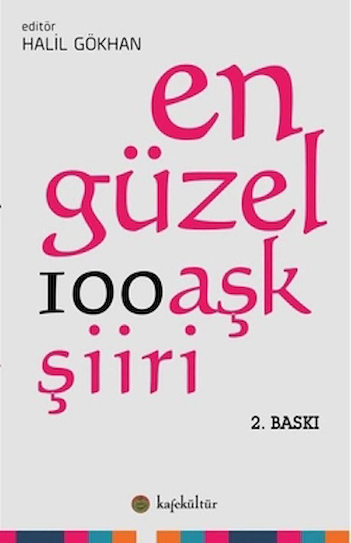 En Güzel 100 Aşk Şiiri