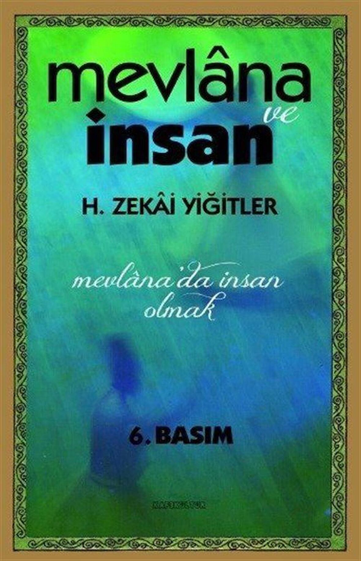 Mevlana ve İnsan