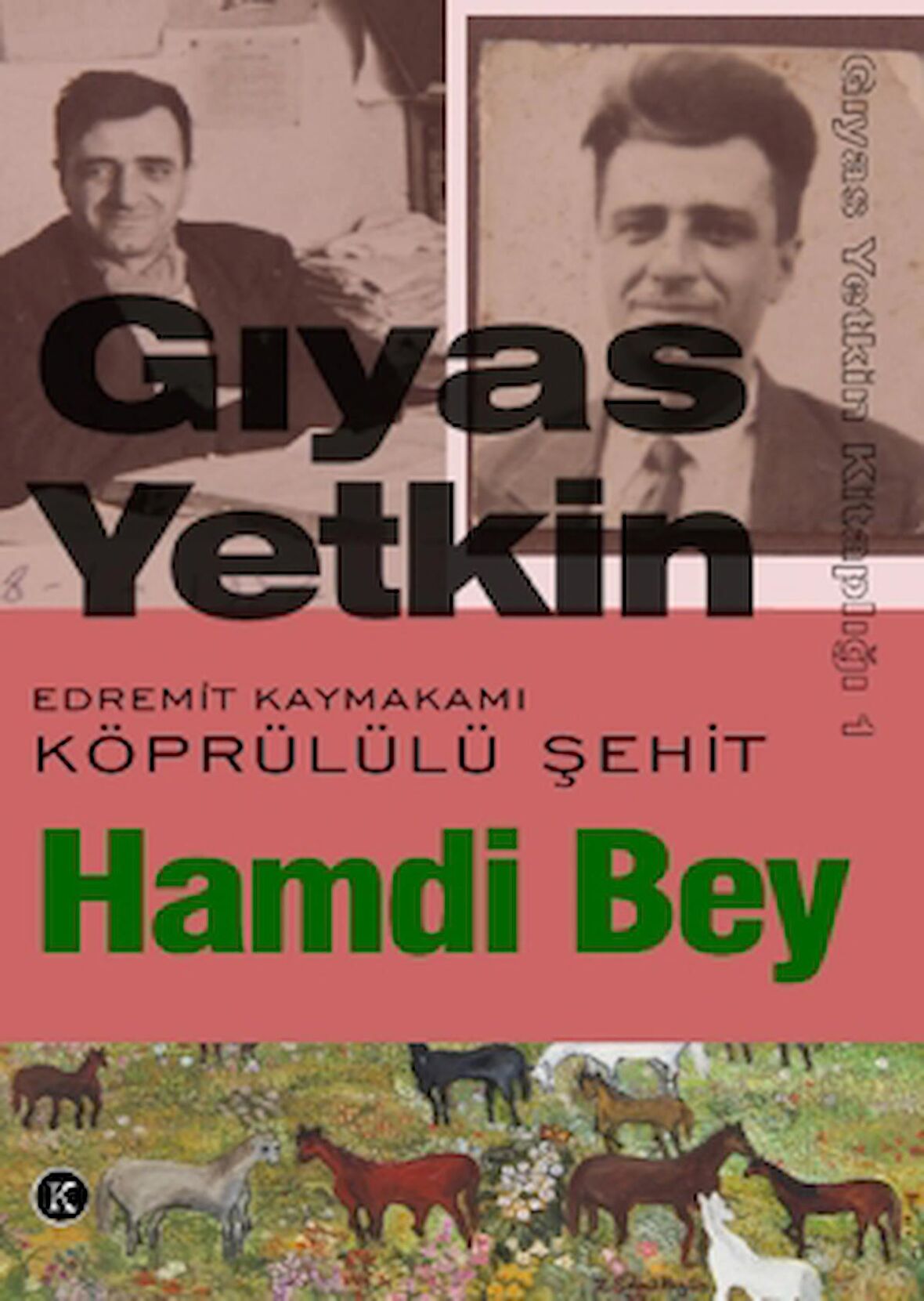 Edremit Kaymakamı Köprülü Şehit Hamdi Bey