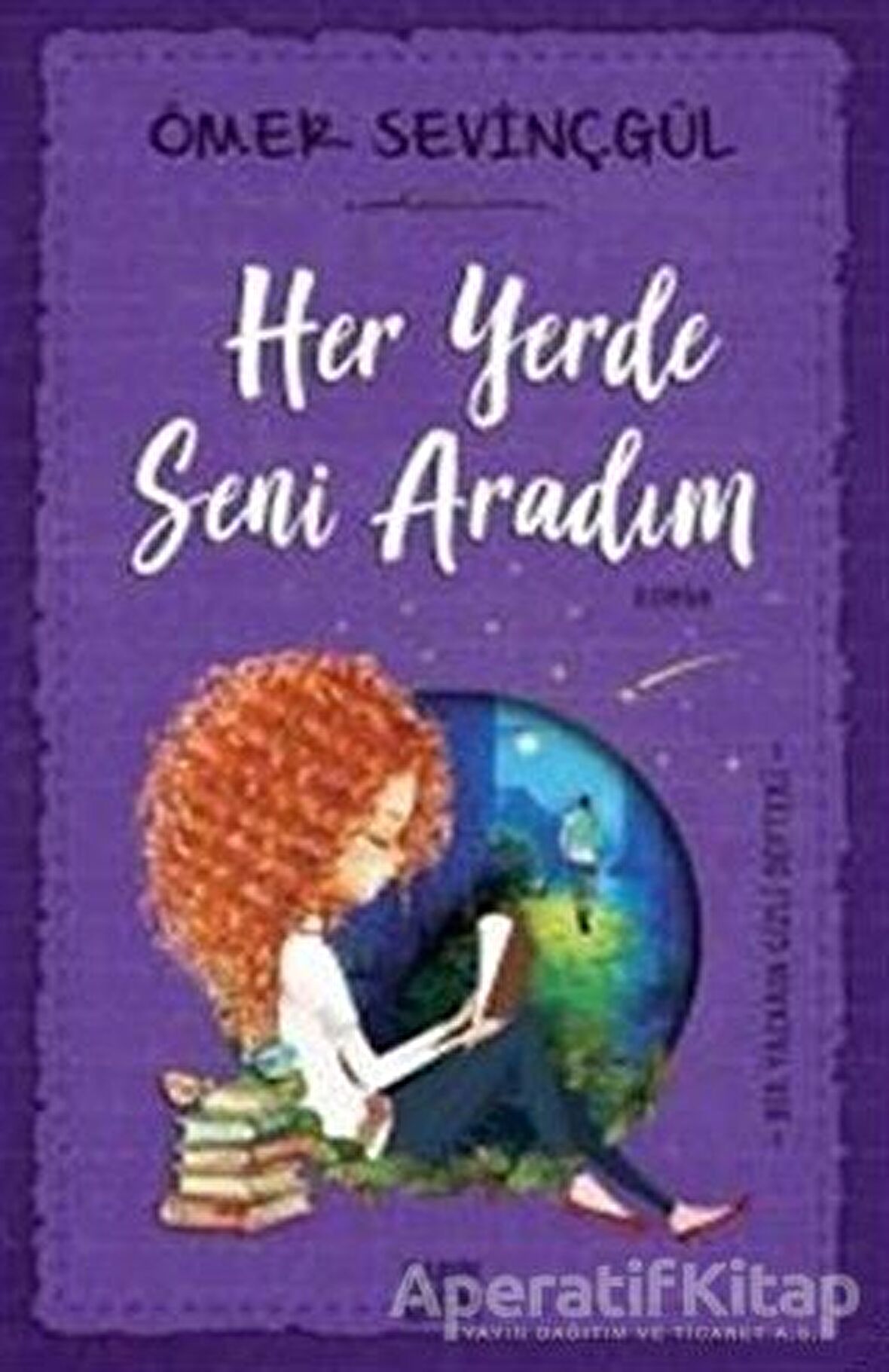 Her Yerde Seni Aradım