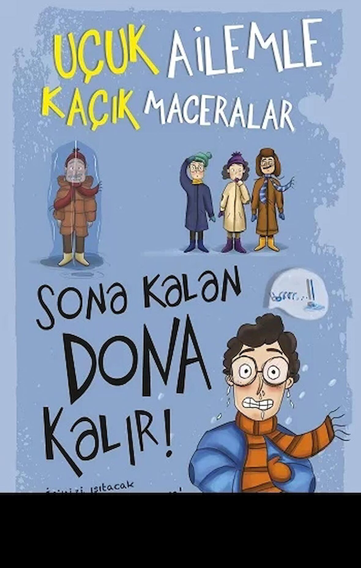 Sona Kalan Dona Kalır! - Uçuk Ailemle Kaçık Maceralar 5