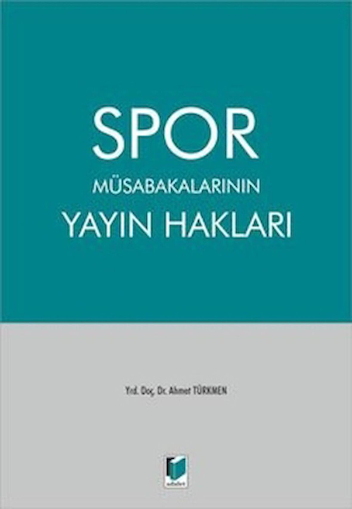 Spor Müsabakalarının Yayın Hakları