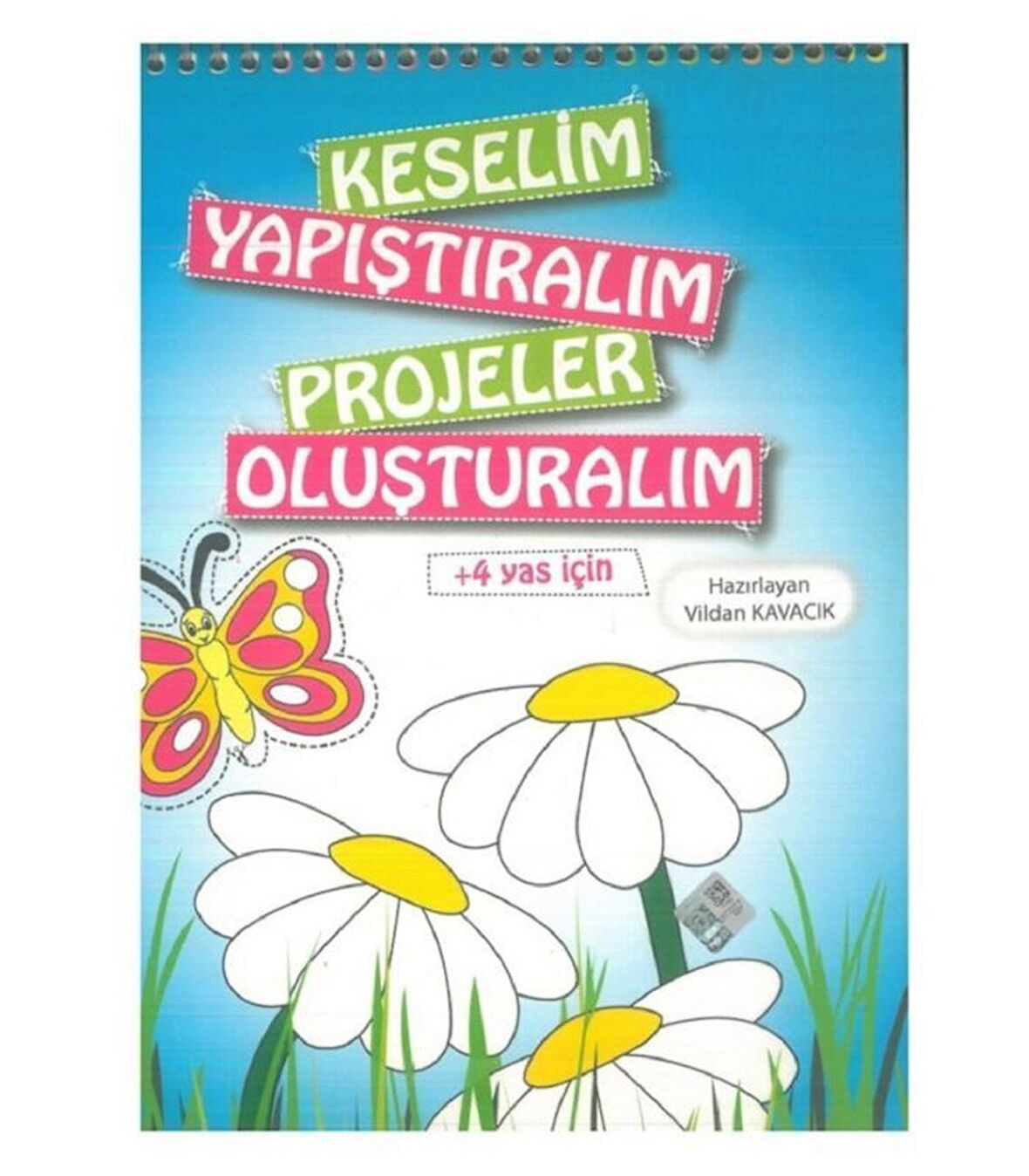 Keselim Yapıştıralım Etkinlik Dosyası 4+