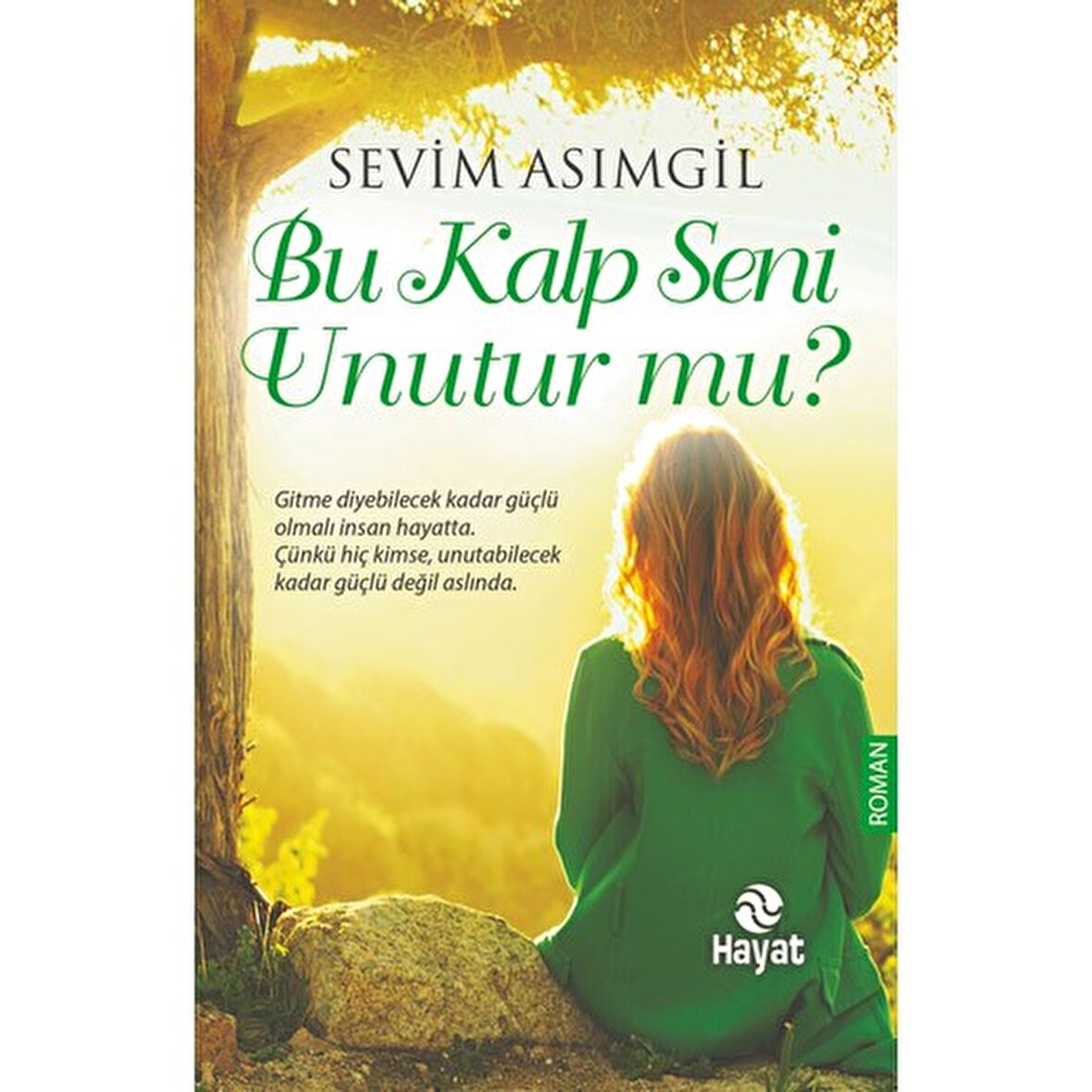 Bu Kalp Seni Unutur mu?