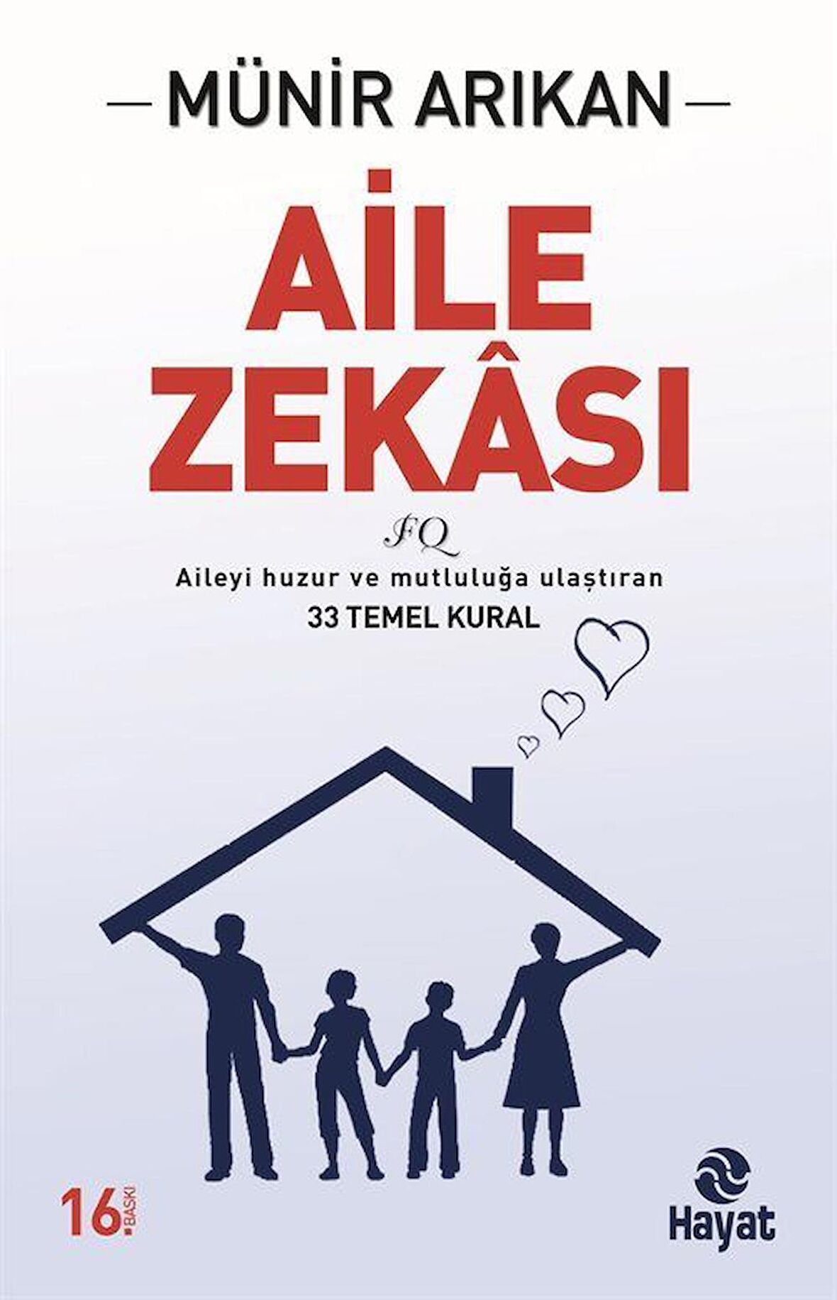 Aile Zekası / Münir Arıkan