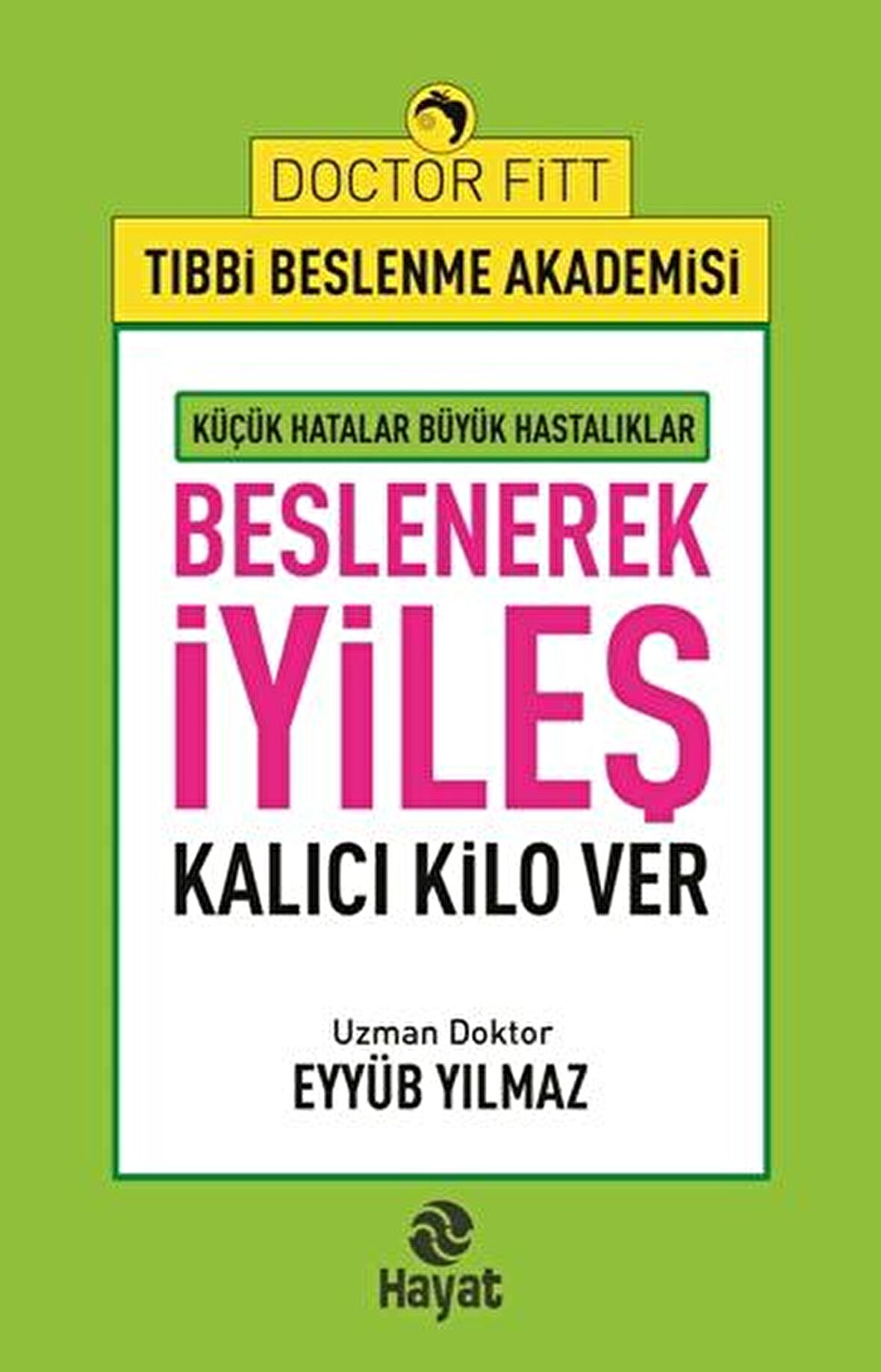 Beslenerek İyileş