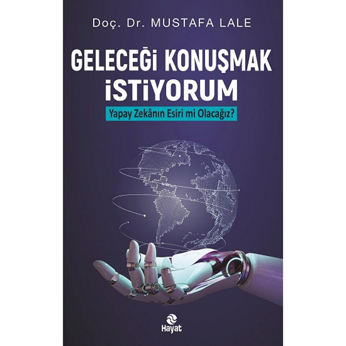 Geleceği Konuşmak İstiyorum