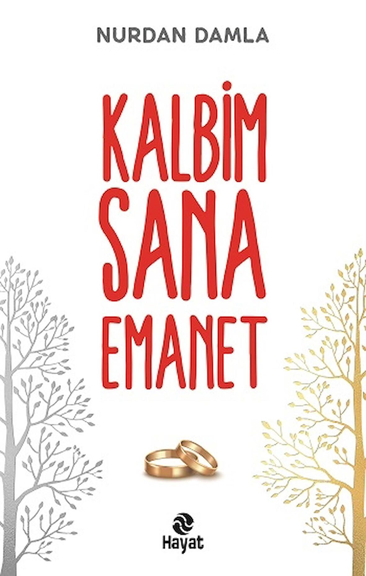 Kalbim Sana Emanet