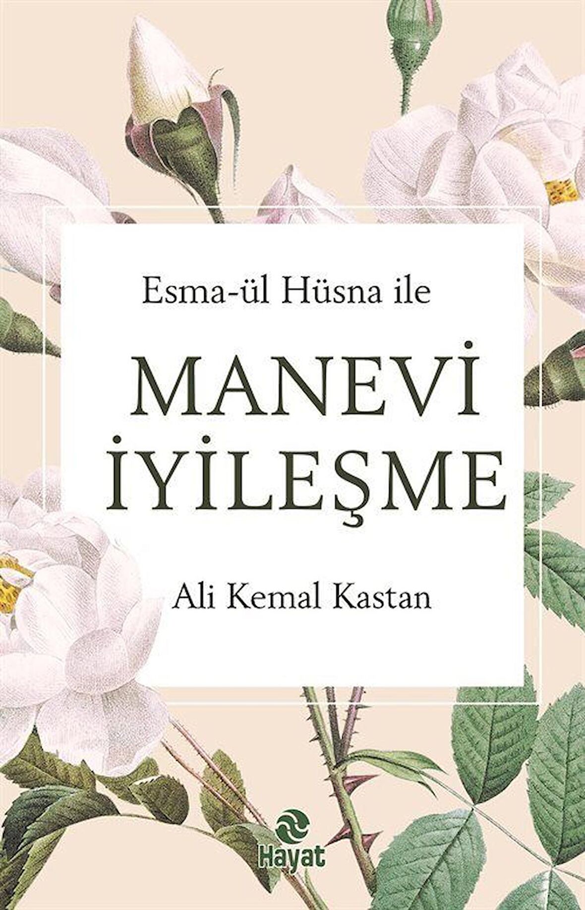 Esma-ül Hüsna ile Manevi İyileşme