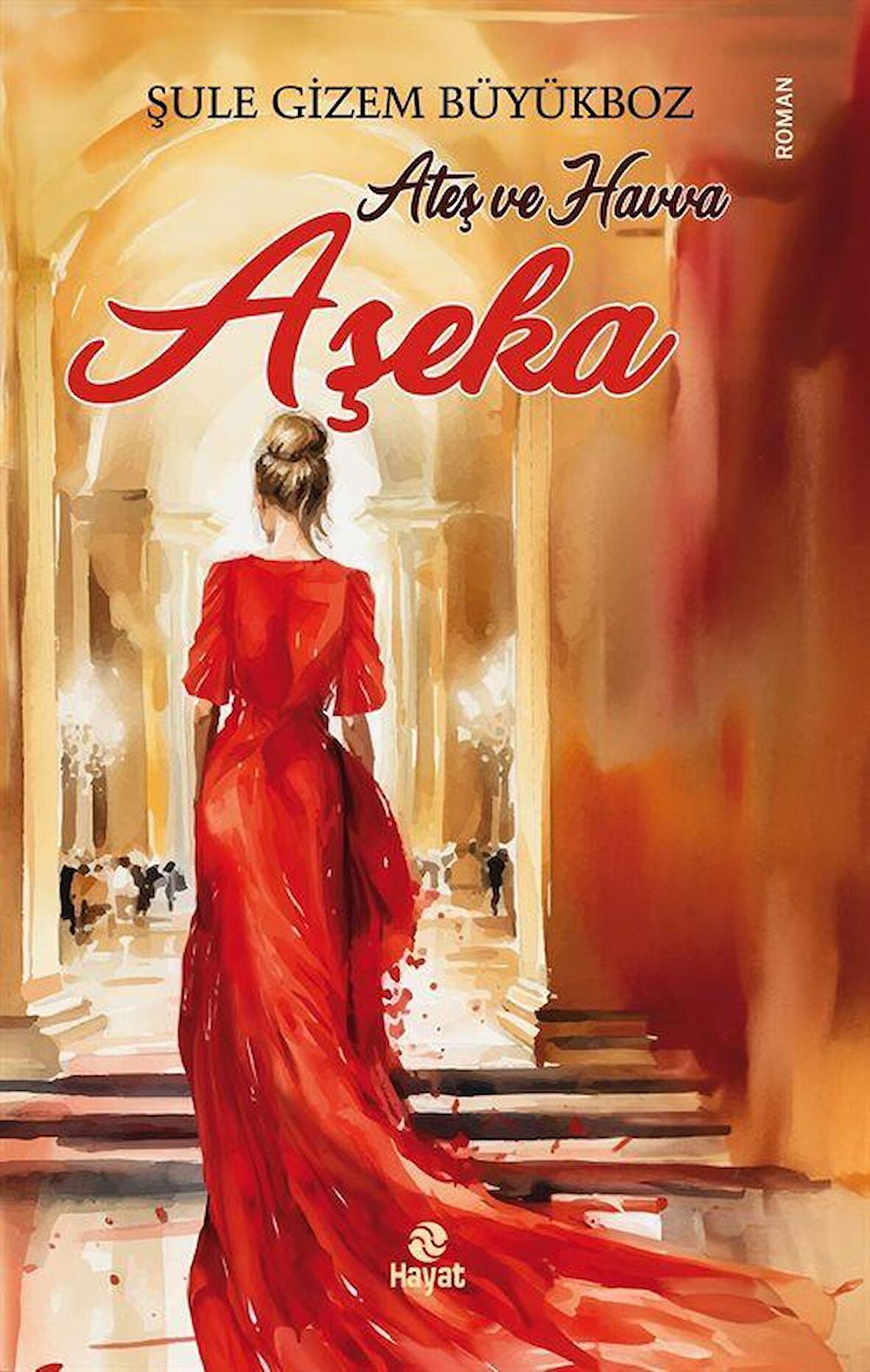 Aşeka / Ateş ve Havva / Şule Gizem Büyükboz