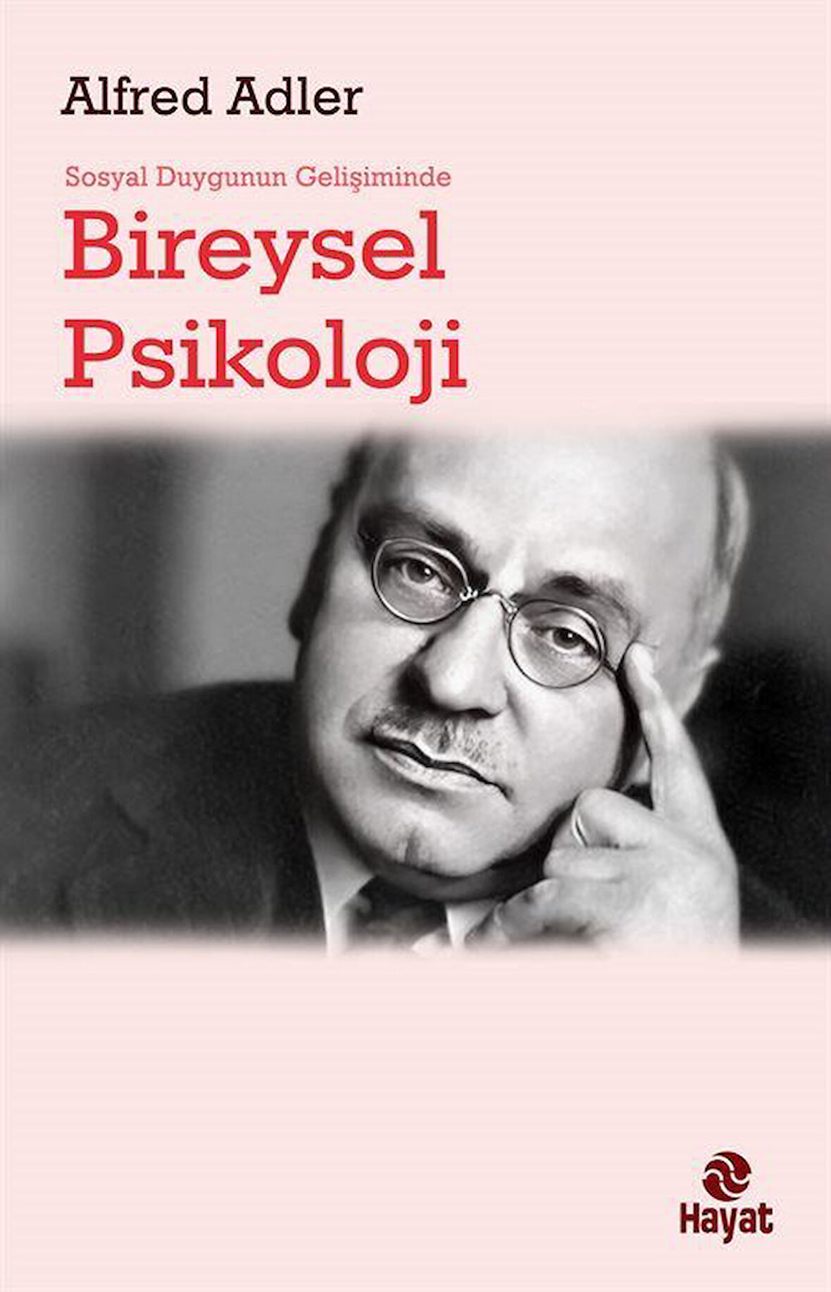 Sosyal Duygunun Gelişiminde Bireysel Psikoloji / Alfred Adler