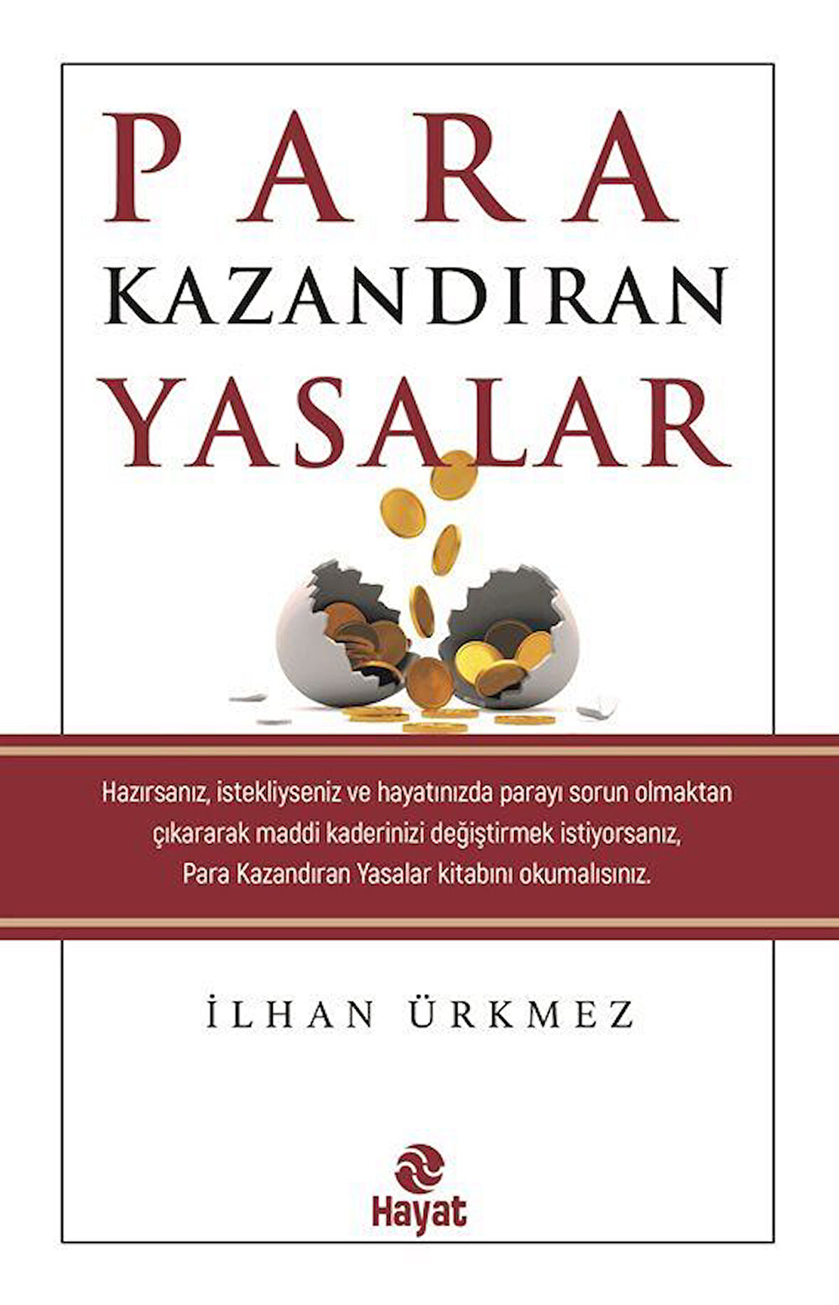 Para Kazandıran Yasalar / İlhan Ürkmez