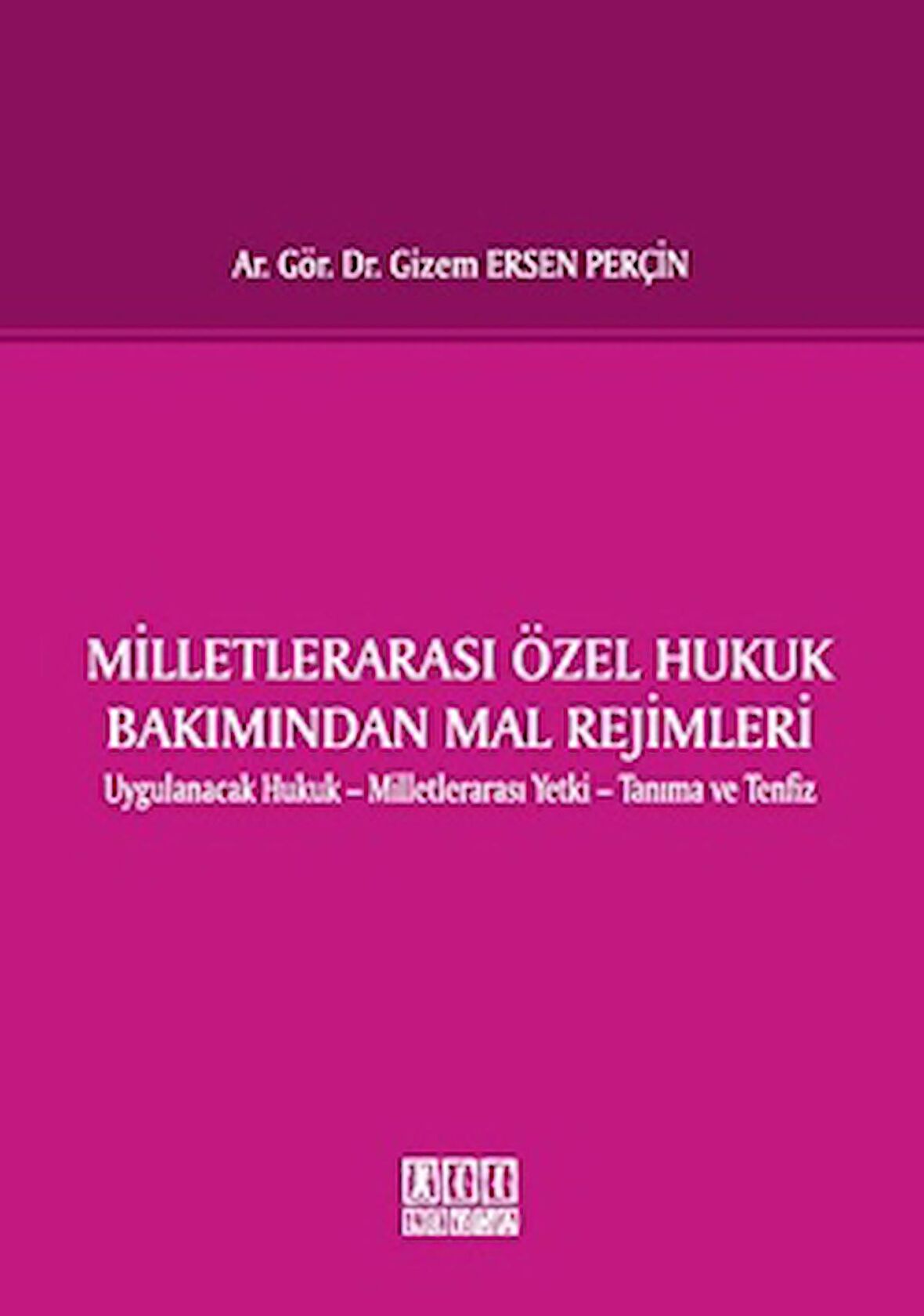 Milletlerarası Özel Hukuk Bakımından Mal Rejimleri