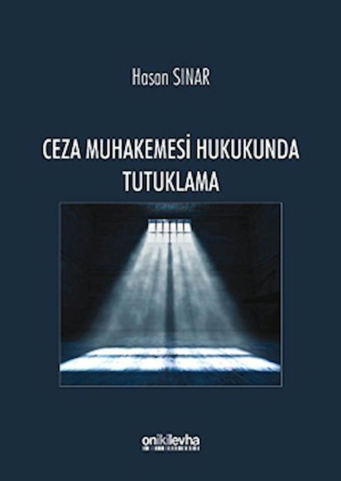 Ceza Muhakemesi Hukukunda Tutuklama