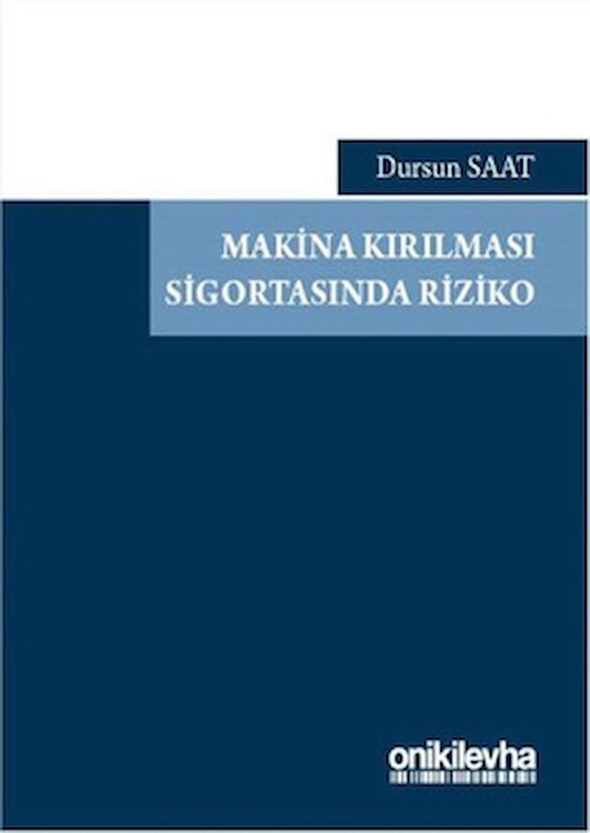 Makine Kırılması Sigortasında Riziko