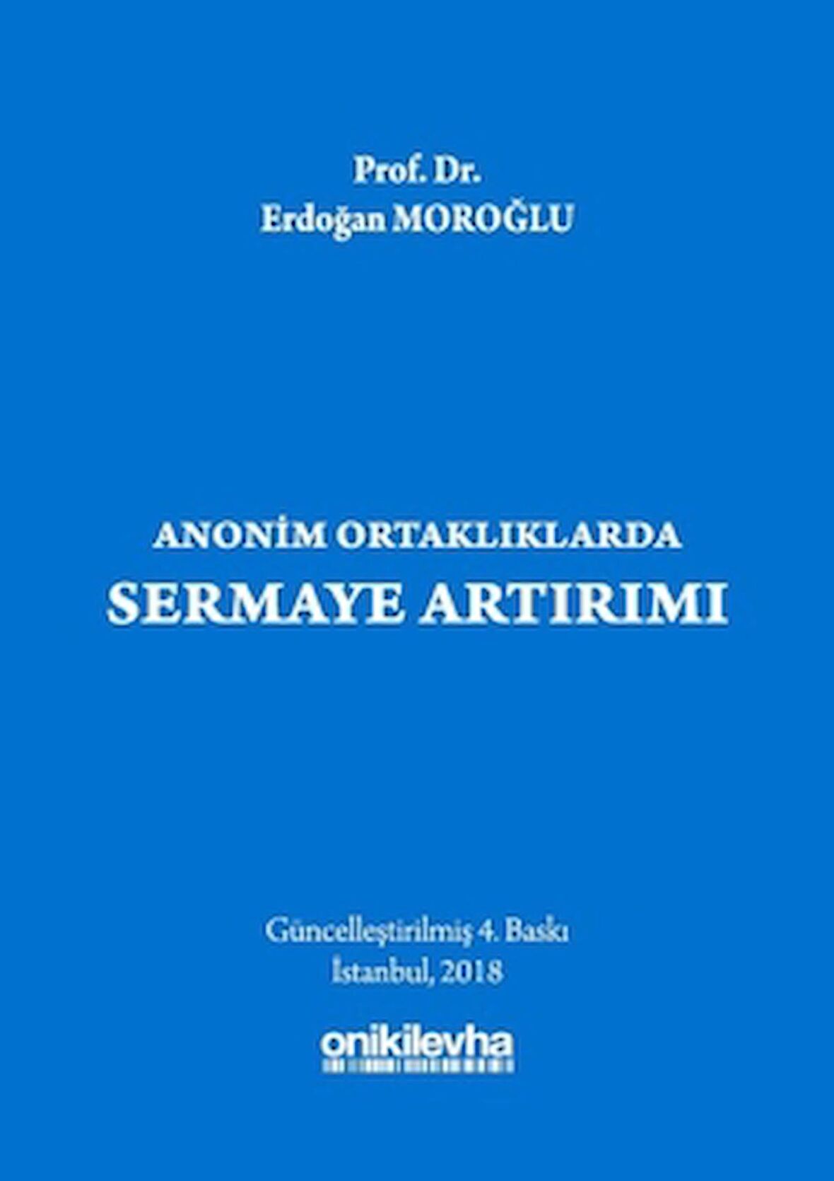 Anonim Ortaklıklarda Sermaye Artırımı