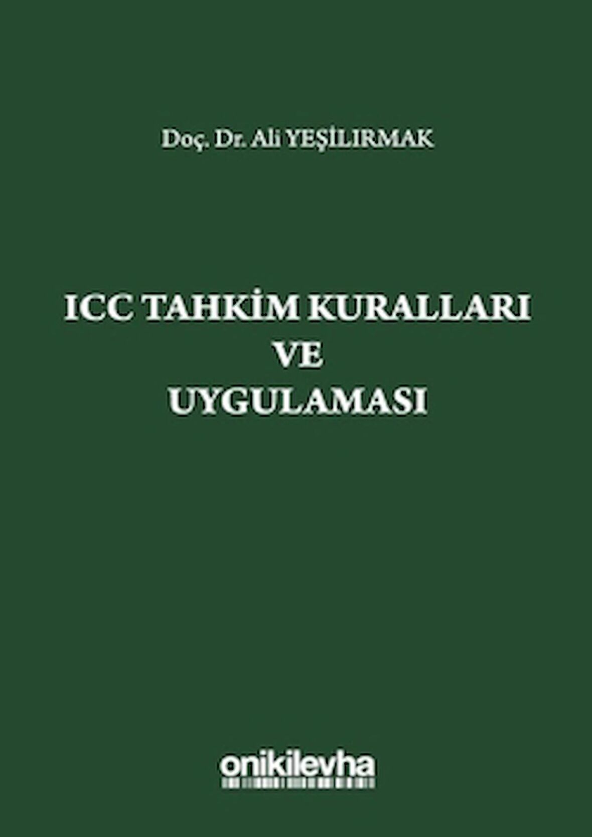 ICC Tahkim Kuralları ve Uygulaması