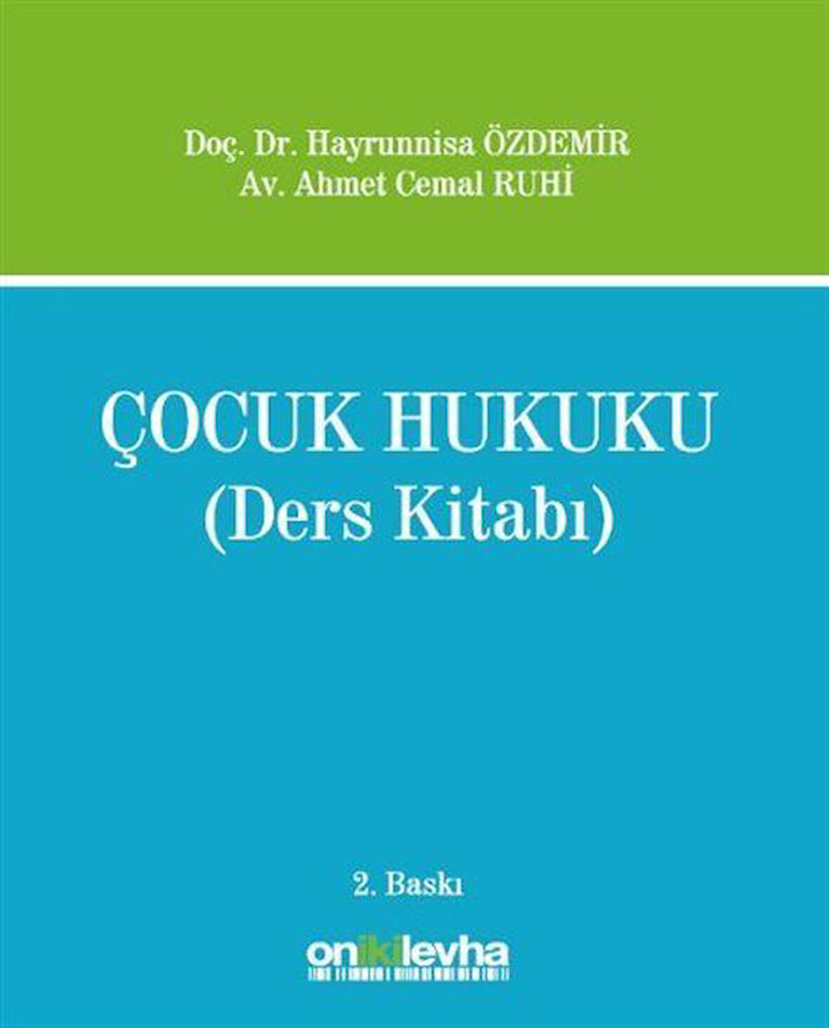 Çocuk Hukuku (Ders Kitabı) / Ahmet Cemal Ruhi