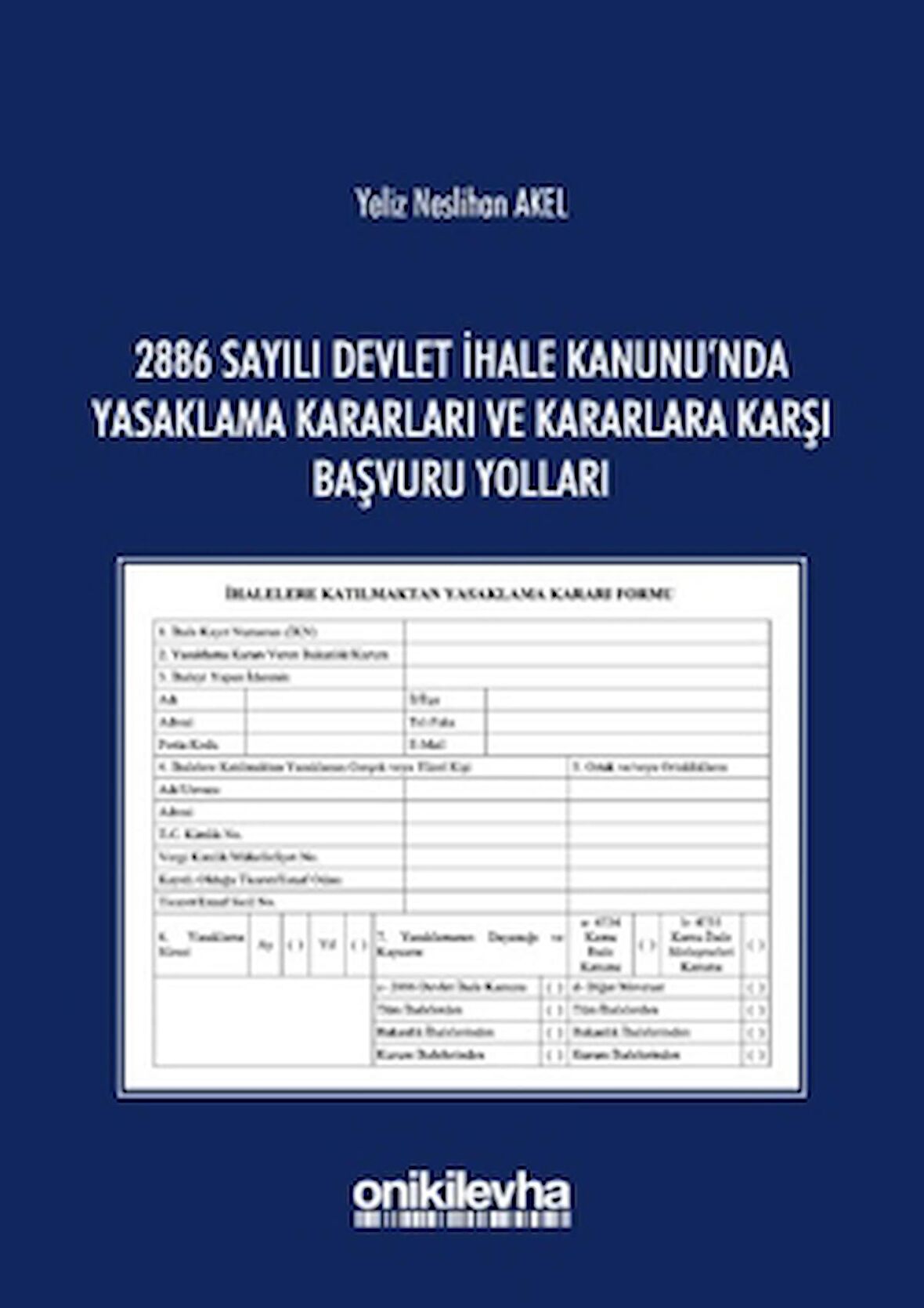 2886 Sayılı Devlet İhale Kanunu'nda Yasaklama Kararları ve Kararlara Karşı Başvuru Yolları