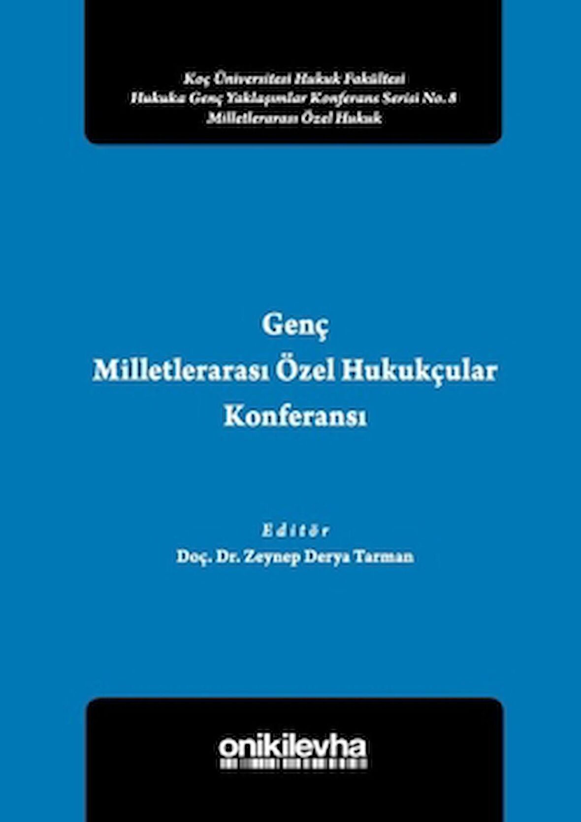 Genç Milletlerarası Özel Hukukçular Konferansı 2