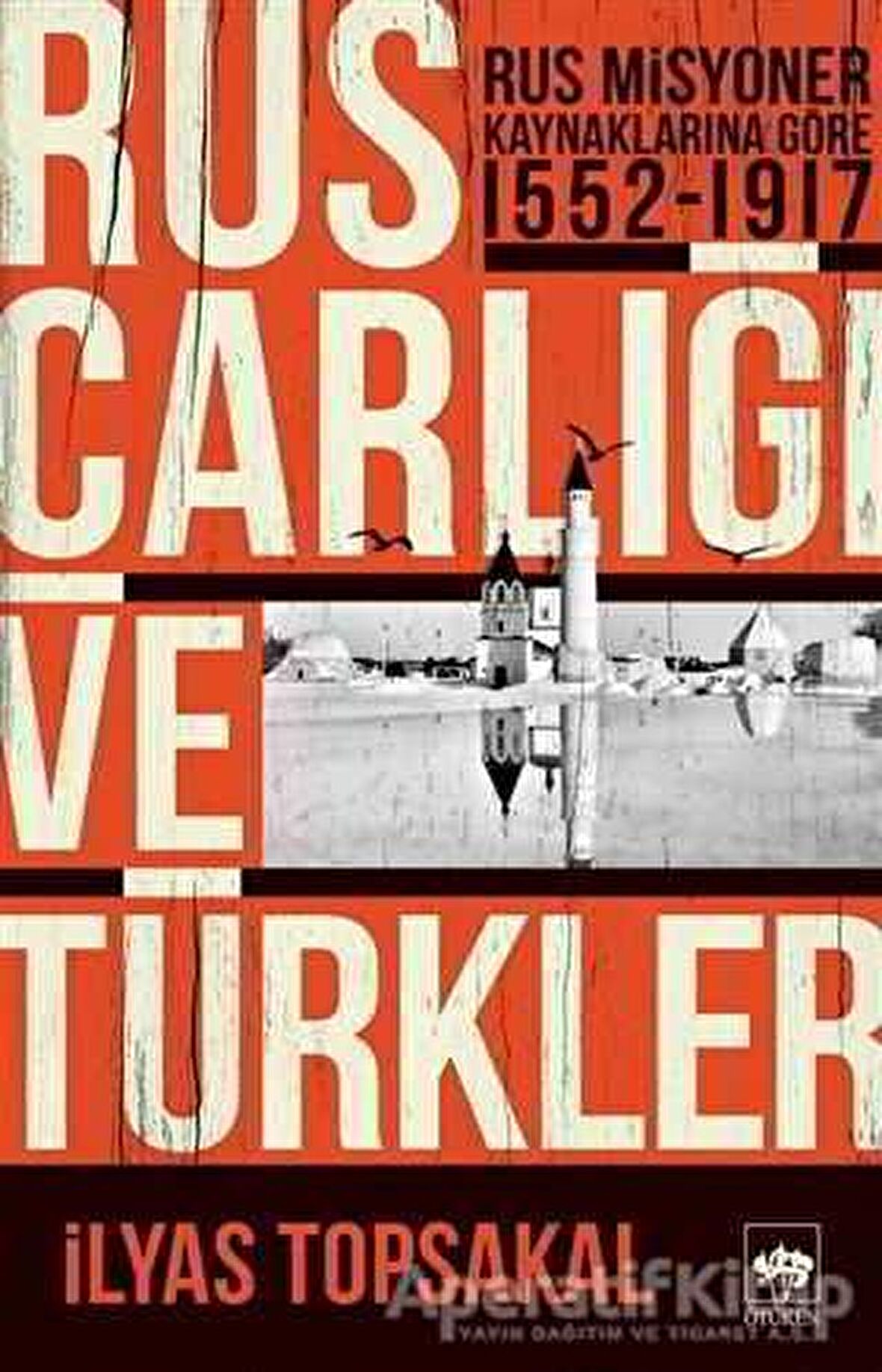 Rus Çarlığı ve Türkler