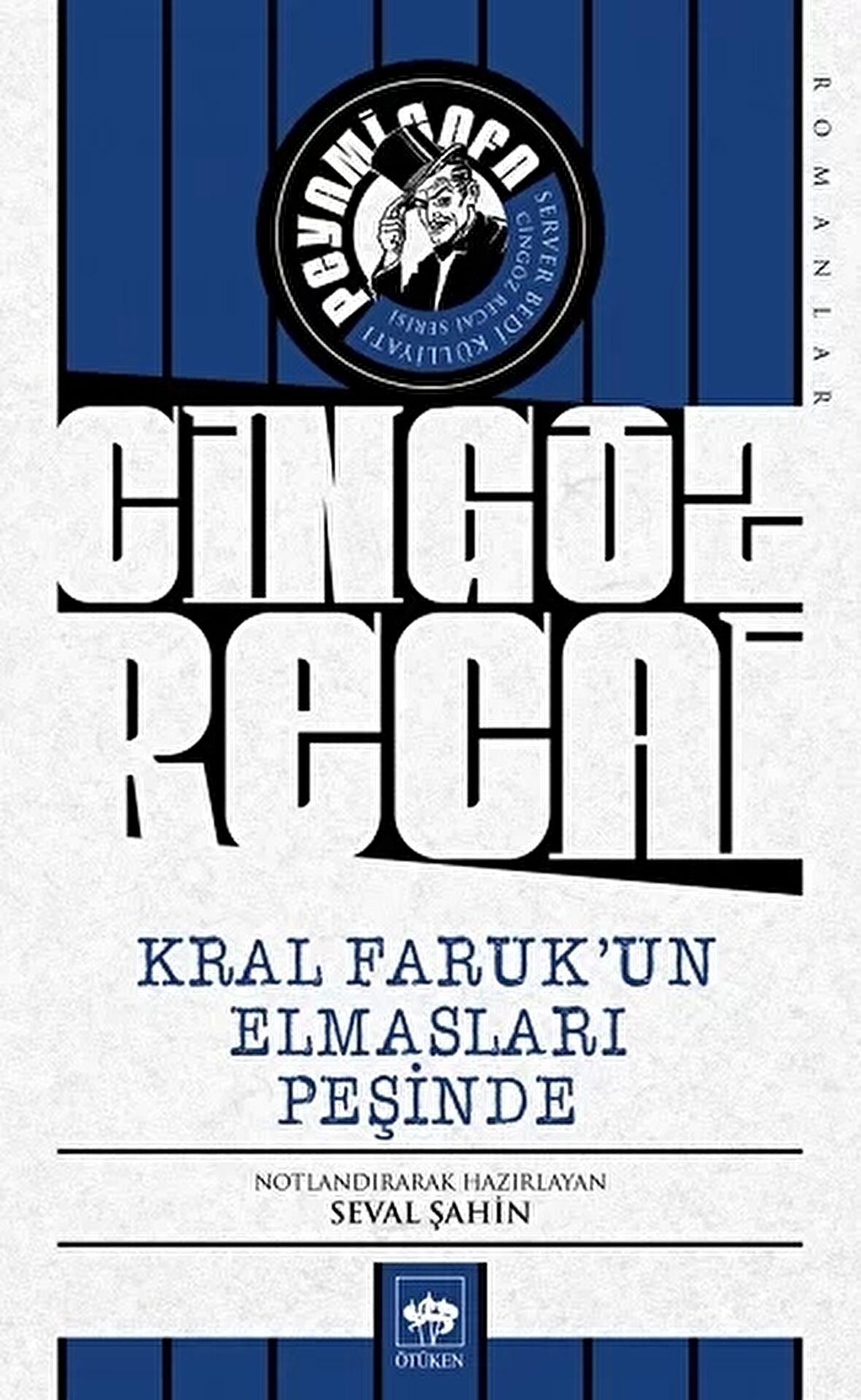 Kral Faruk'un Elmasları Peşinde - Cingöz Recai