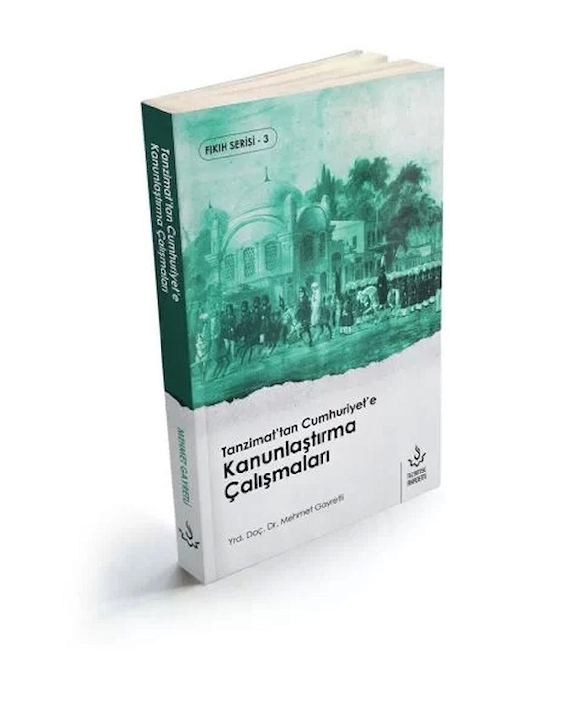 Tanzimat'tan Cumhuriyet'e Kanunlaştırma Çalışmaları