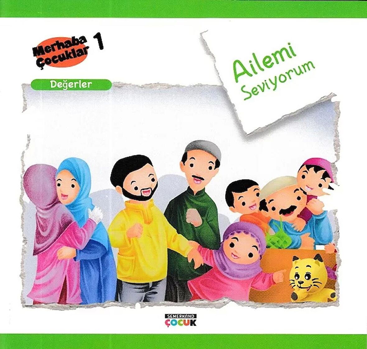 Ailemi Seviyorum - Değerler