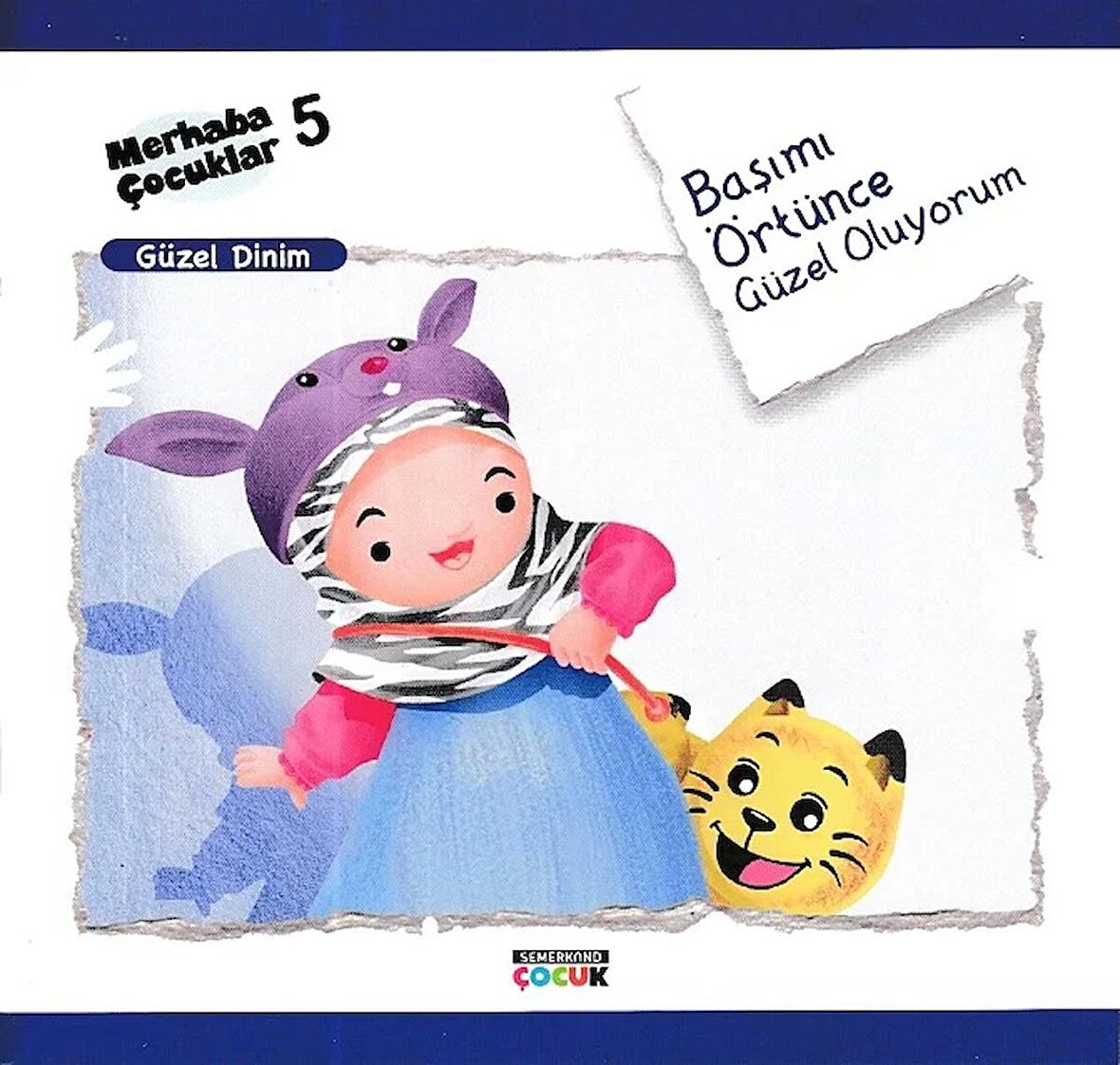 Başımı Örtünce Güzel Oluyorum - Güzel Dinim