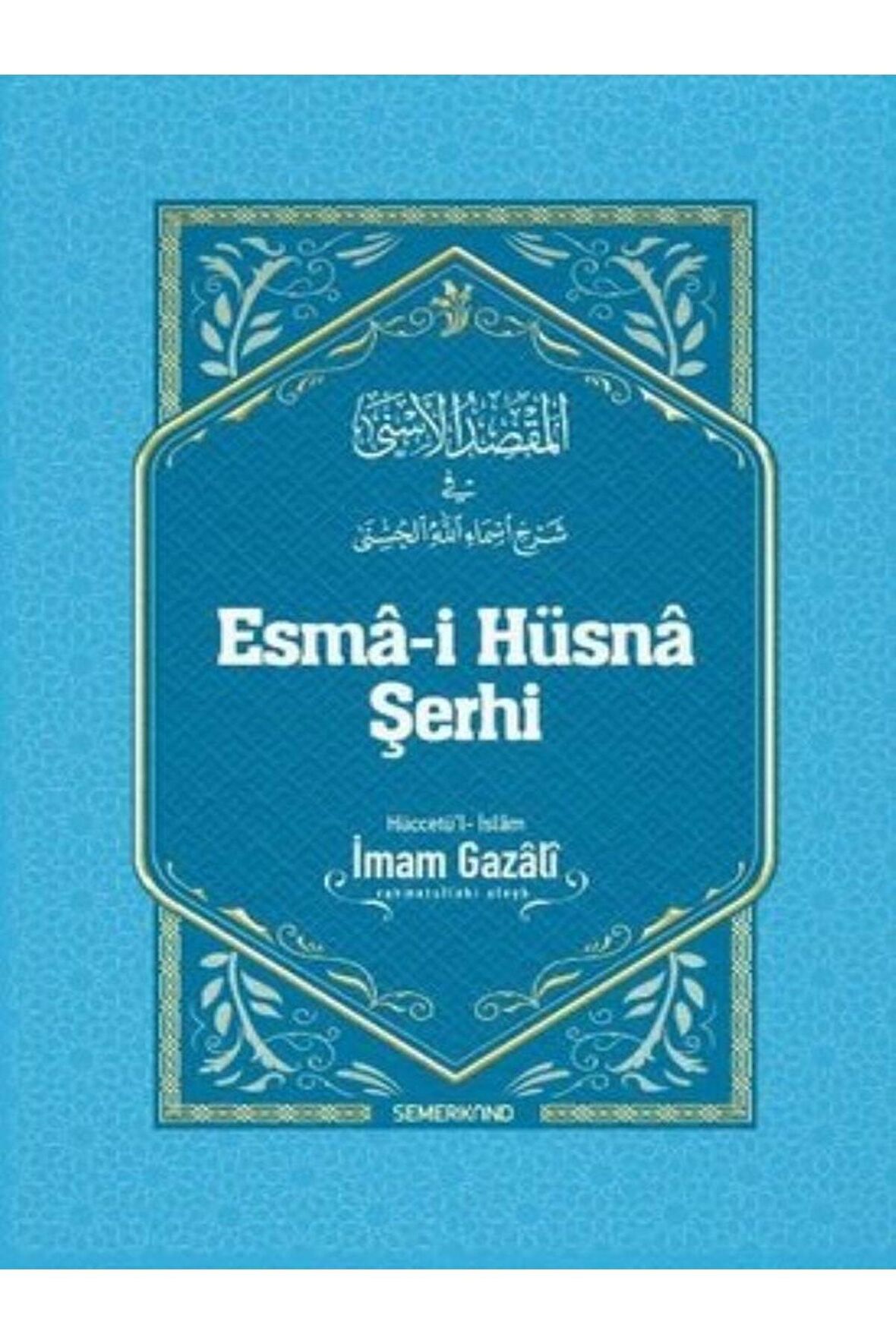 Esma-i Hüsna Şerhi