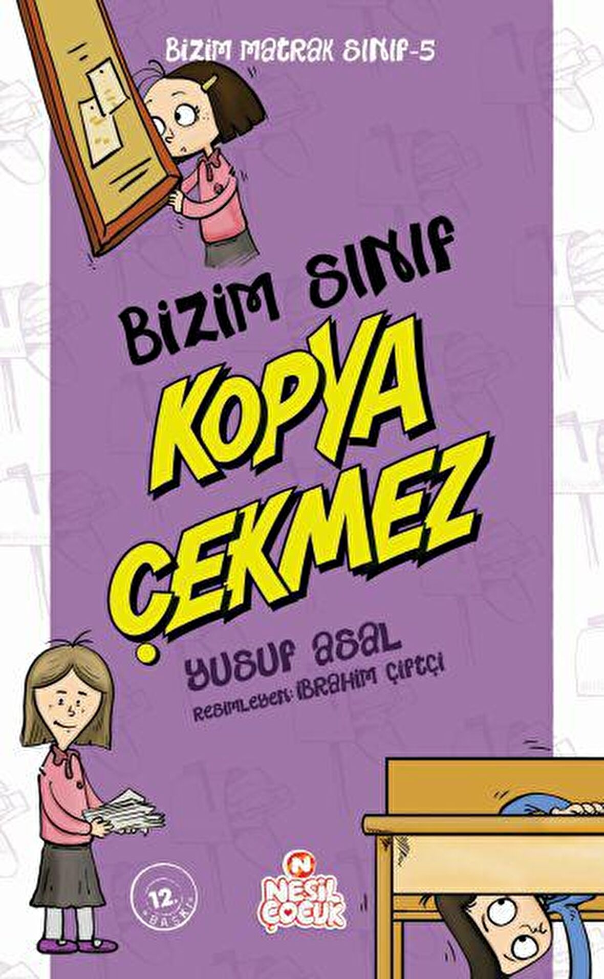 Bizim Sınıf Kopya Çekmez - Bizim Matrak Sınıf Serisi 5